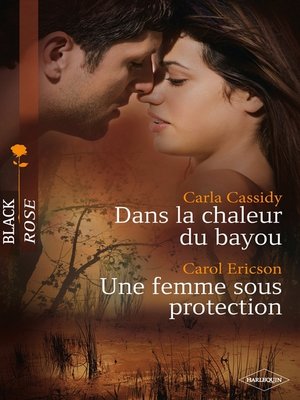 cover image of Dans la chaleur du bayou--Une femme sous protection